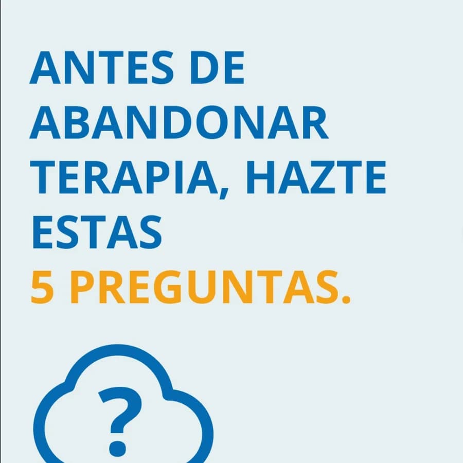 Preguntas antes de abandonar terapia